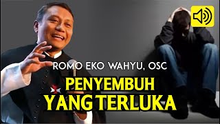 YANG TERLUKA MENJADI PENYEMBUH DALAM LUKA BATIN