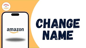 HOW TO CHANGE NAME ON AMAZON ACCOUNT
