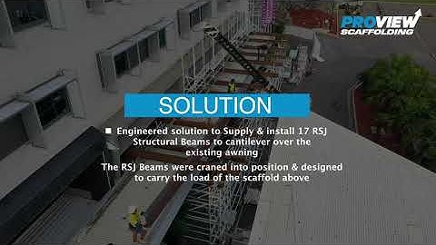 RSJ Engineered Scaffold Solution - Proview Scaffolding