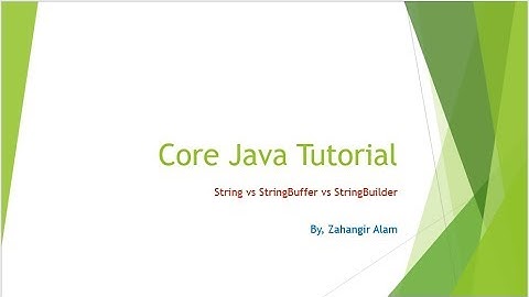 17. Core Java - String vs StringBuilder vs StringBuffer with live coding (Bangla Tutorial)
