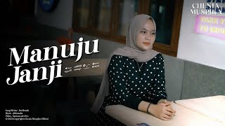 Chenia - Manuju Janji (Official Music Video)