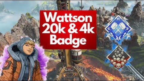 Getting 20 kill + 4k damage badge on Wattson - APEX LEGENDS