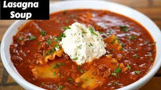 I've Been Craving This Soup All Winter | How To Make Delicious Lasagna Soup