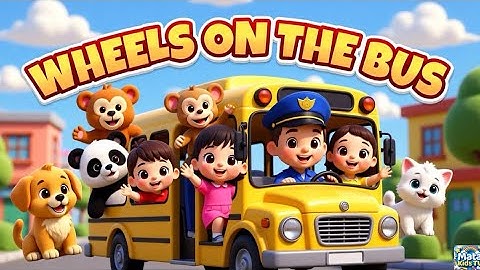 Wheels on the Bus | Fun Kids Nursery Rhyme | Cute 3D Cartoon Song Rhymes for Toddlers