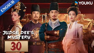 [Judge Dee's Mystery] EP30 | Historical Detective Series | Zhou Yiwei/Wang Likun/Zhong Chuxi |YOUKU