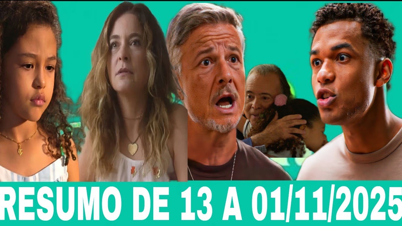 DONA DE MIM RESUMO SEMANAIS DE 13/10 A 01/11/2025, RESUMO da novela dona de mim 