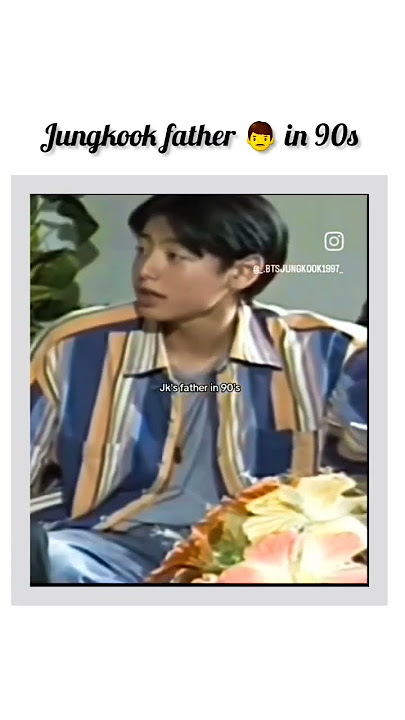 Unveiling the Truth: Jungkook's Father in the 90s 😱
