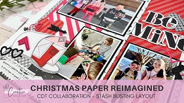 Christmas Paper Reimagined Stash Busting Layout | Valentine Scrapbooking Idea