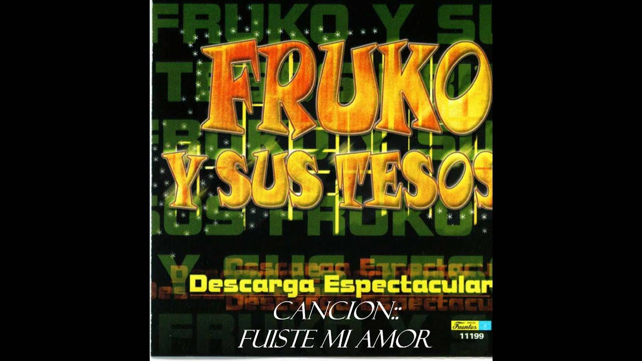 Fruko Y Sus Tesos''Fuiste Mi Amor''.