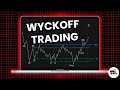 Mastering the wyckoff trading method a foolproof guide to profitability