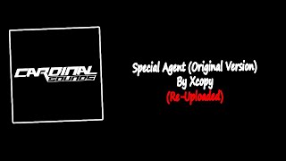 Special Agent (Original Version) By Xcopy | Re-Uploaded