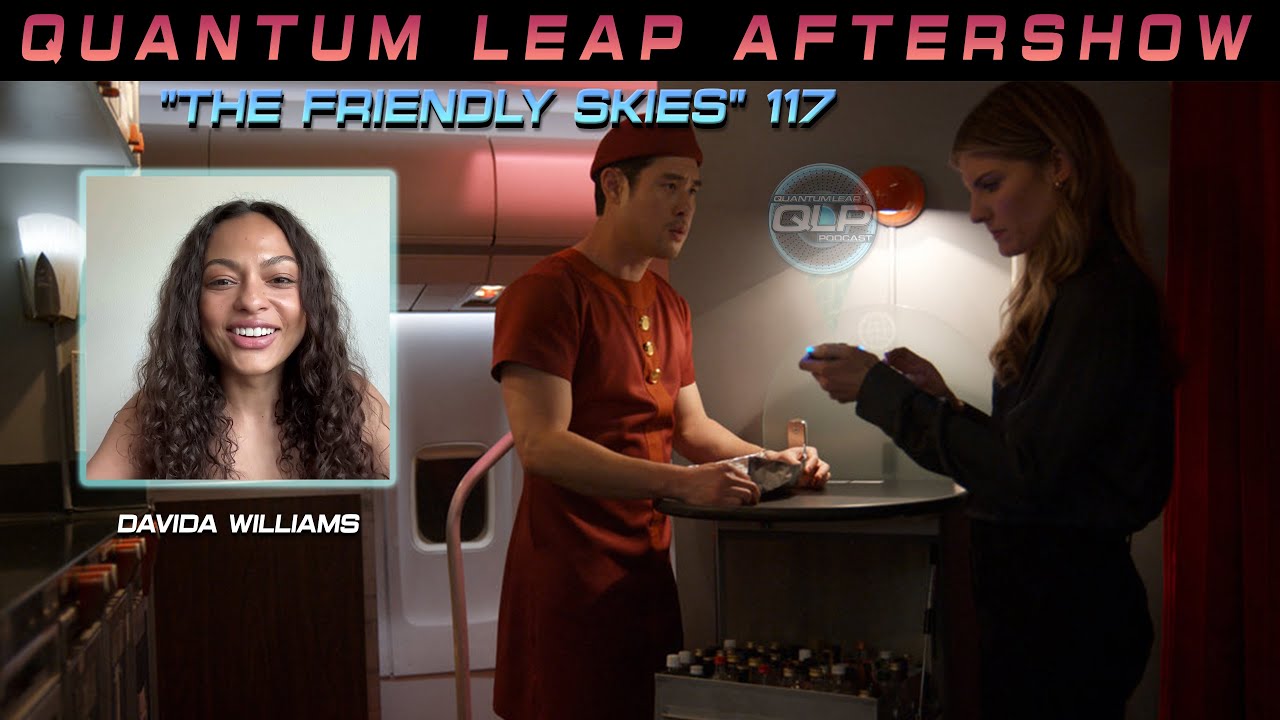 QUANTUM LEAP AFTERSHOW! 117 "The Friendly Skies" - YouTube