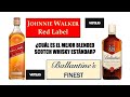 Hablemos de Johnnie Walker Red Label VS Ballantine's Finest