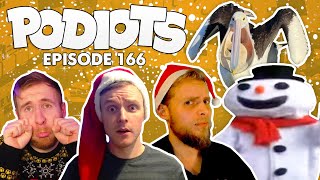 Podiots: Episode 166 – Festive Finale