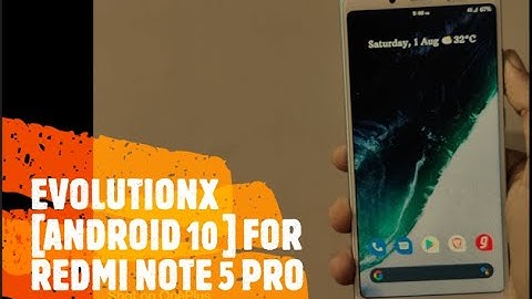 EVOLUTIONX ROM REDMI NOTE 5 PRO [ANDROID 10]🔥🔥🔥