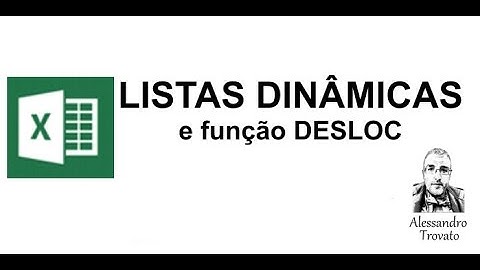 EXCEL - Como criar listas Dinâmicas com a função DESLOC