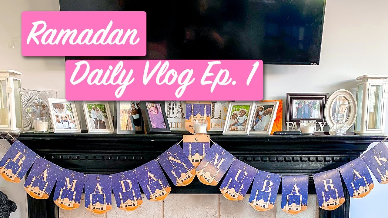 Ramadan Vlog Series Intro | Ramadan Daily Vlogs Ep. 1 - YouTube