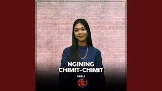 Download Lagu Ngining Chimit-Chimit Download Lagu Ngining Chimit-Chimit