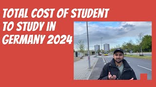 Total Cost of International Student, (To Study In Germany 2024)
