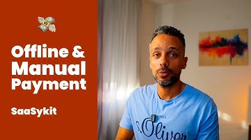 Offline /Manual Payment - Build Your SaaS with SaaSykit