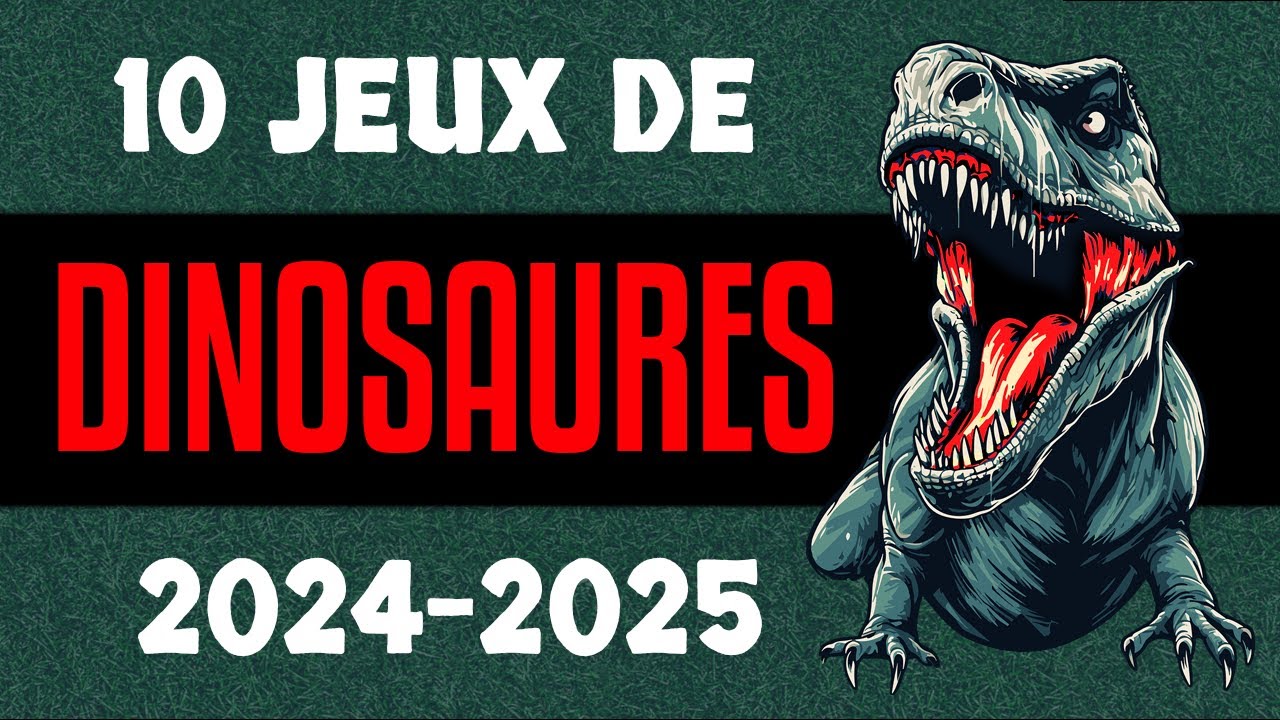10 JEUX VIDEO incroyables de DINOSAURES en 2024/2025 YouTube