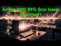 Commodore Amiga 3000 bfg9060 scsi issue identification / workaround