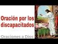 Oración por los discapacitados - Oraciones a Dios