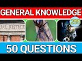 Smart Enough? Educational General Knowledge Quiz With 50 Questions and Answers #299