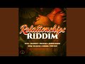 Relationships Riddim