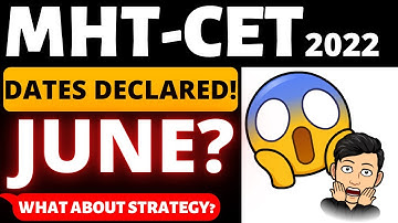 MHT CET 2022 🔥🔥  MHT-CET 2022 Dates Declared 😍 Latest News | Updates #mhtcet2022 🔥 Strategy