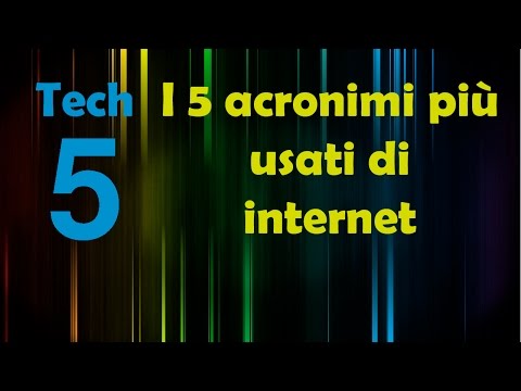 I 5 acronimi più usati di internet