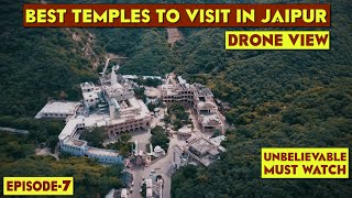 Best Temples to Visit in Jaipur | Drone View | EP 07 | Gang of Ghumakkad