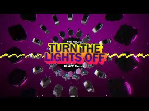 Kato feat. Jon - Turn The Lights Off (BLAZE REMIX) 2026