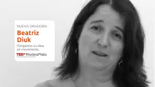 Beatriz Diuk | Ideas en Movimiento: La Provocación