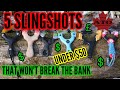 5 excellent budget slingshots under $50