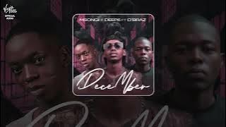 Msongi & Deep6 - December Feat D’Braz (Official Audio)
