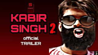 KABIR SING2 Official Trailer 2020  New Movie Trailer ). .(SOHEL SEIKH