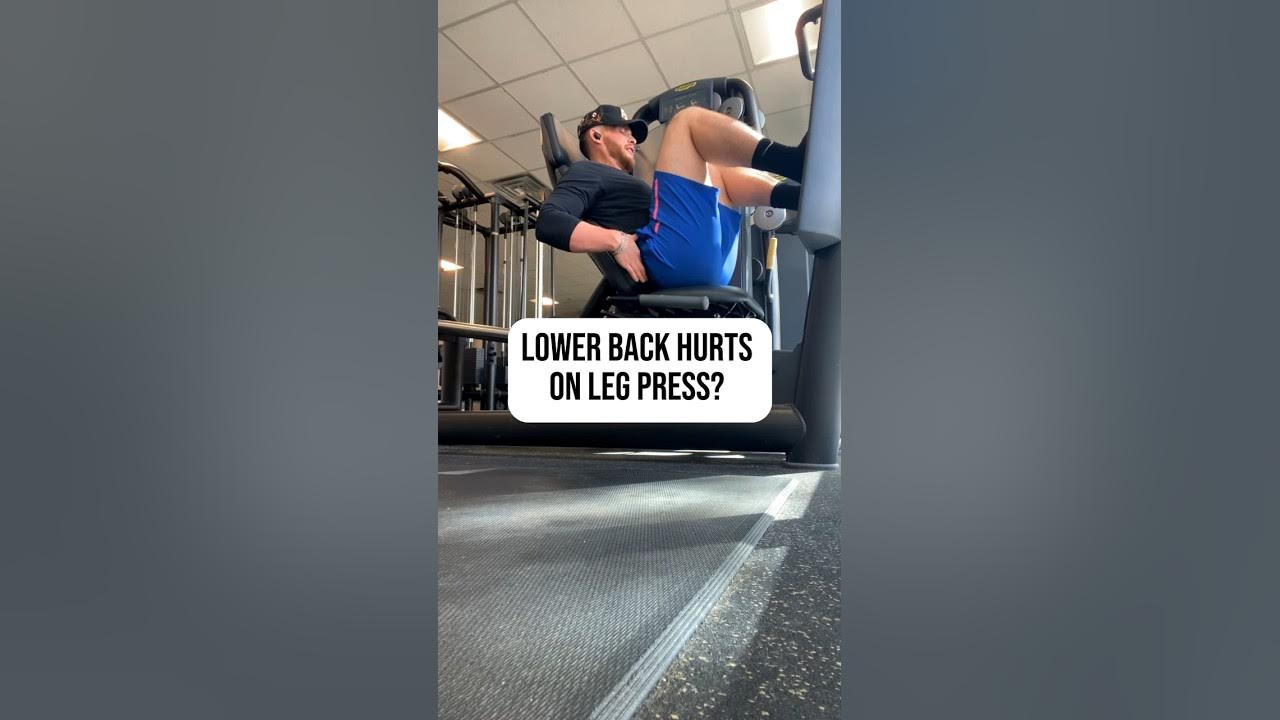watch-this-if-you-get-low-back-pain-from-leg-press-shorts-youtube