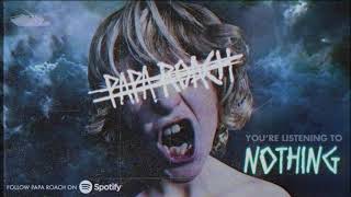 Video thumbnail of "Papa Roach - Nothing (Official Audio)"