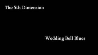 The 5th Dimension - Wedding Bell Blues