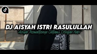 Dj Aisyah Istri Rasulullah Sound Viral Tik Tok Kane ( Fikri Eneste EG )