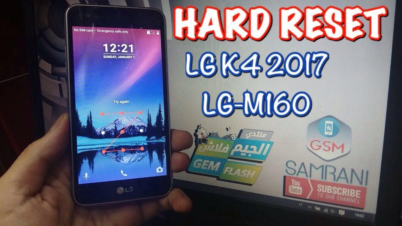 HARD RESET LG K4 2017 LG-M160 REMOVE PATTERN CODE