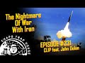 War nerd doesnt like our chances in iran  chapo trap house  episode 331