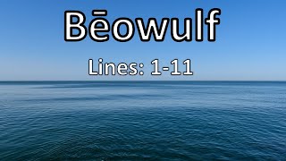 Beowulf:  Lines 1-11