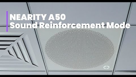 NEARITY A50 Ceiling Array Microphone—Sound Reinforcement Mode
