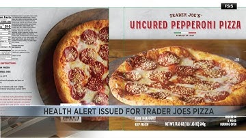 Health alert issued for Trader Joe