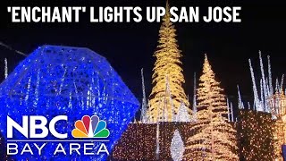 ‘Enchant' Lights Up San Jose