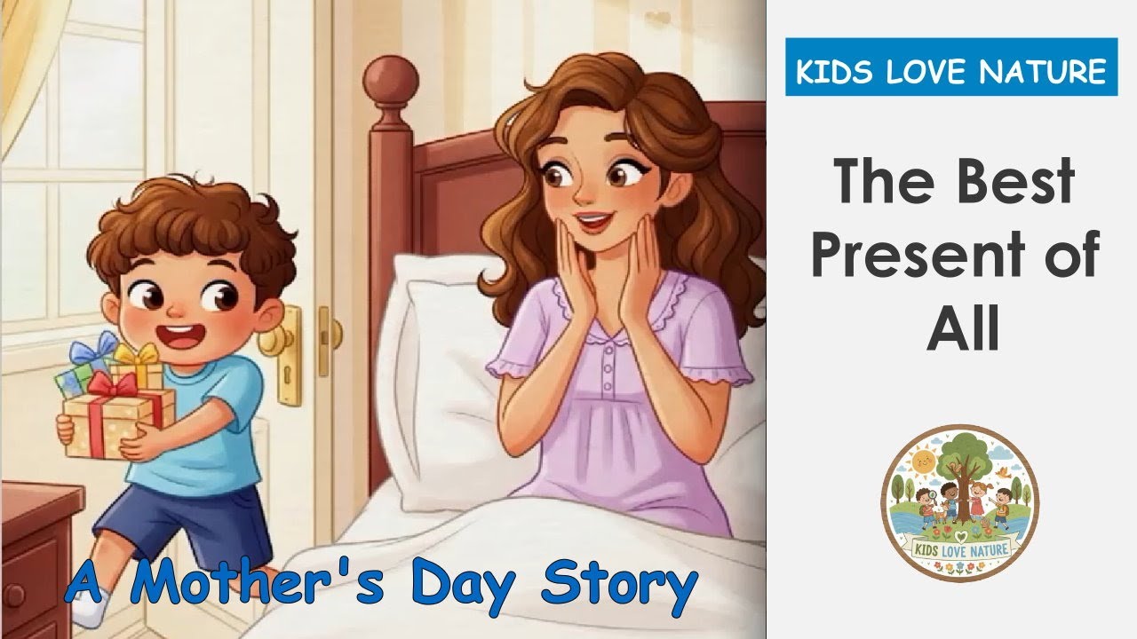 The Best Present of All: A Mother's Day Story for Kindergarten Kids | ESL Reading