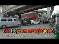 Walking Around 2 No Gate to Probortok Circle || Chittagong Bangladesh