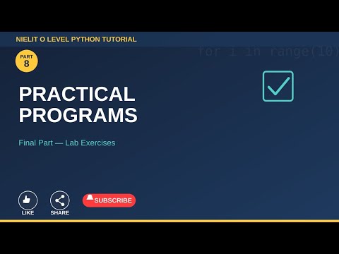 NIELIT O Level Python Tutorial – Part 8: Practical Programs & Lab Exercises (M3-R5)